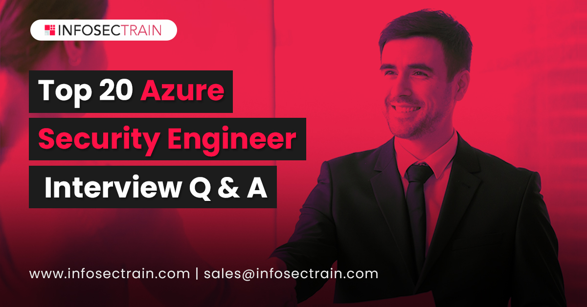 Top 20 Azure Security Engineer Interview Questions And Answers 2022 