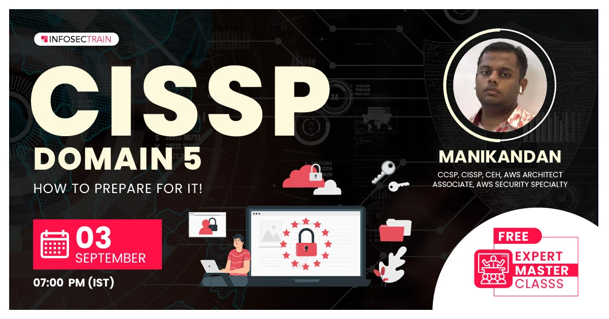 Live Event With InfosecTrain - How To Prepare For CISSP Domain 5