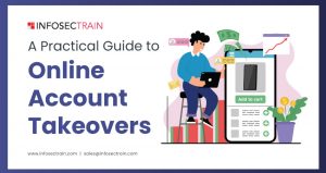 A Practical Guide to Online Account Takeovers (OAT)