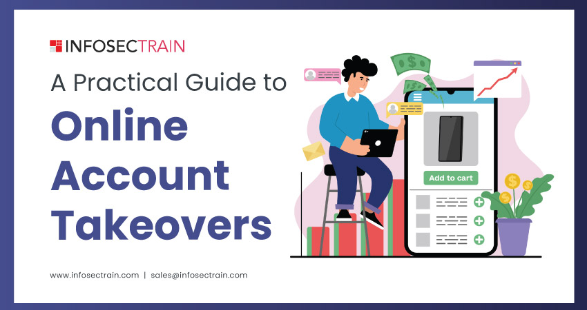 A Practical Guide to Online Account Takeovers