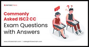 Commonly Asked ISC2 CC Exam Questions with Answers