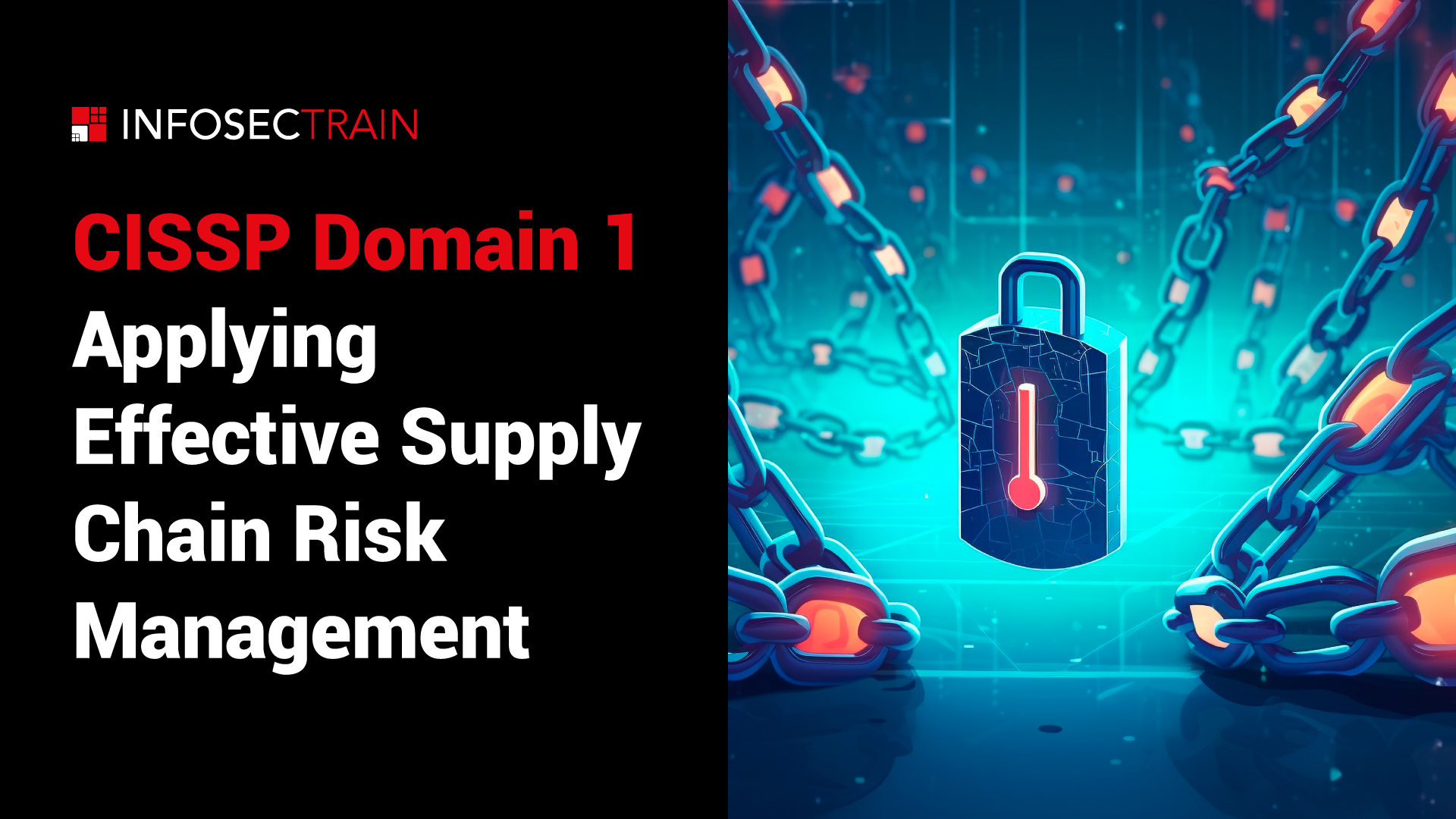 Applying Effective Supply Chain Risk Management