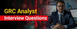 GRC Analyst Interview Questions