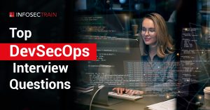 Top 20 DevSecOps Interview Questions