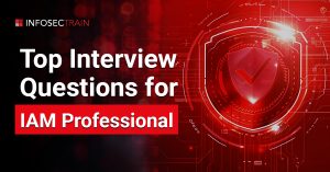 Top Interview Questions for IAM Professional