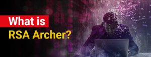 What is RSA Archer?