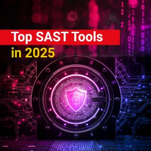 Top SAST Tools in 2025