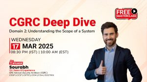 CGRC Deep Dive Domain 2 Understanding the Scope of a System