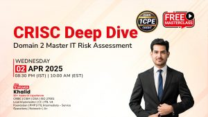 CRISC Deep Dive Domain 2 Master IT Risk Assessment