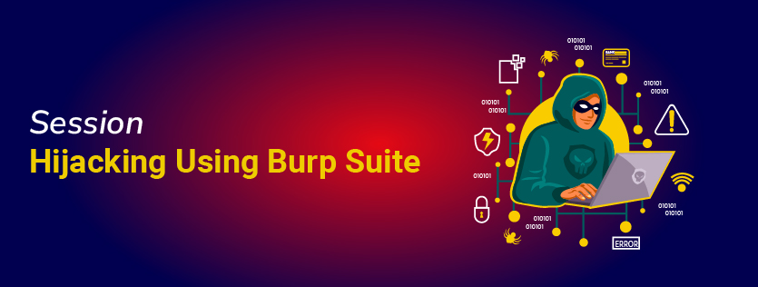 Session Hijacking Using Burp Suite